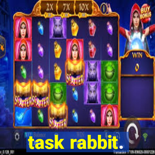 task rabbit.